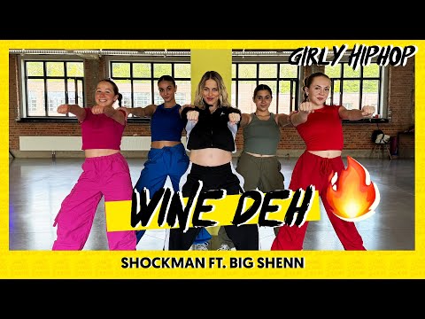 WINE DEH - SHOCKMAN FT. BIG SHENN | Dance Video | Choreography | GIRLY HIPHOP