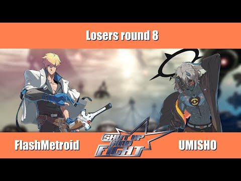 Shut up and fight! #1 Losers round 8: FlashMetroid vs UMISHO