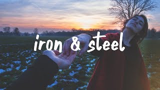 Quinn XCII - Iron & Steel (Lyric Video)