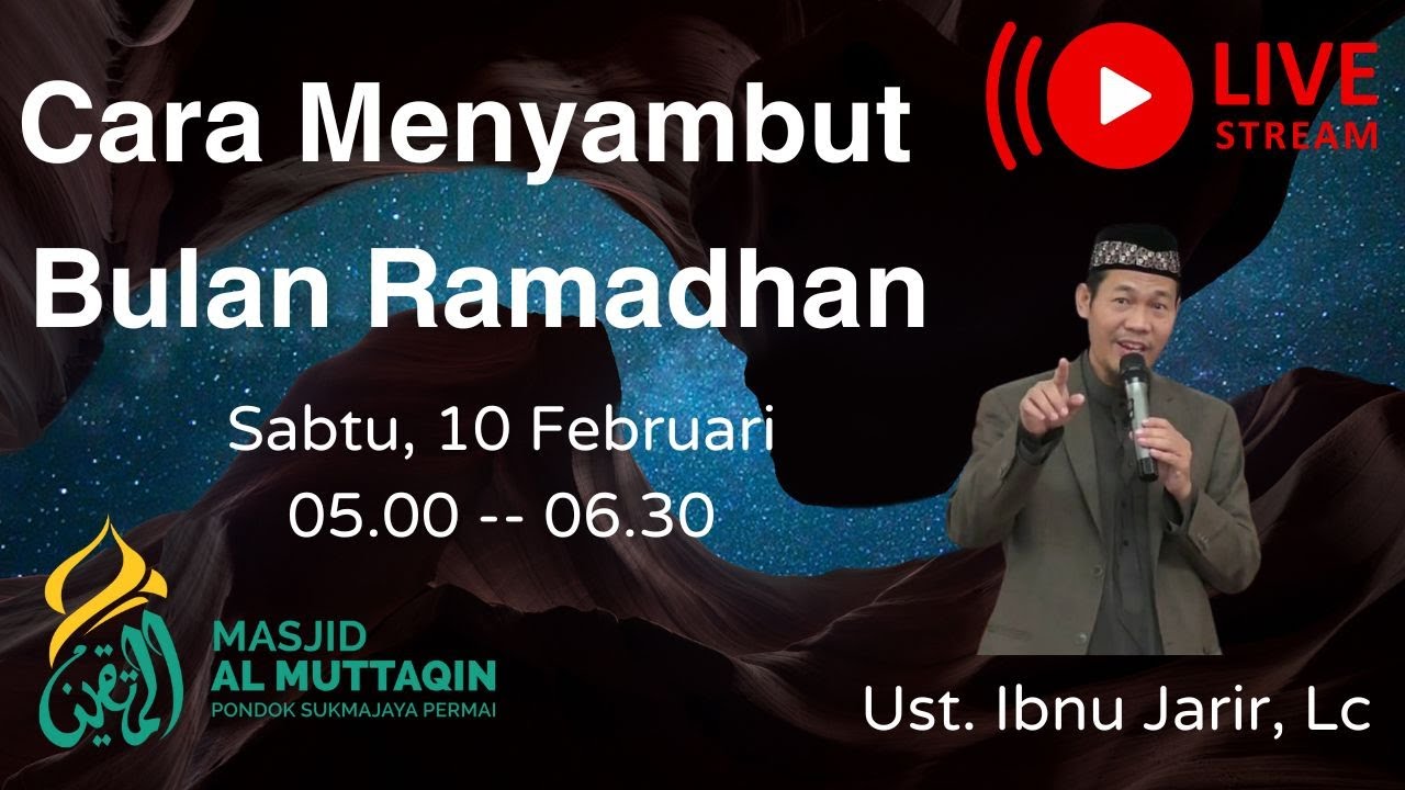 Cara Menyambut Bulan Ramadhan  | Ust. Ibnu Jarir, LC