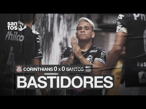 CORINTHIANS 0 X 0 SANTOS | BASTIDORES | BRASILEIRÃO (26/10/19)