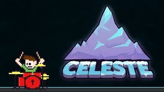 Celeste B-Sides - Mirror Temple On Drums! -- The8BitDrummer