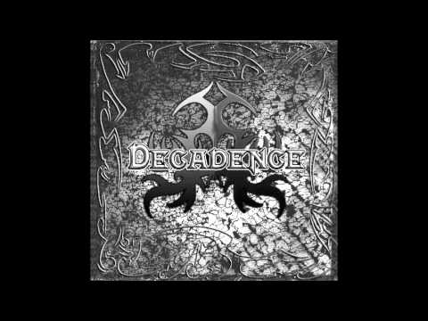 Decadence - Decadence 2005 (Full Album)