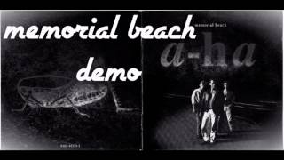 A-ha - MEMORIAL BEACH (DEMO)