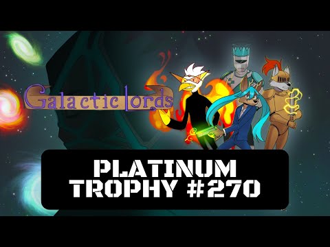 🏆 Platinum Trophy #270 Galactic Lords | My Platinum Trophy Hunt Continues 🏆