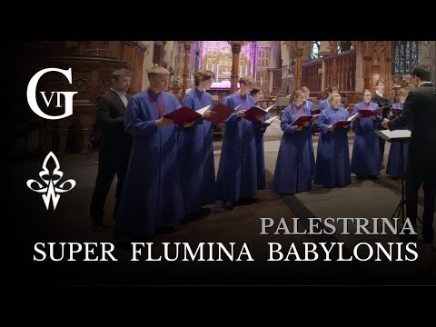 Super flumina Babylonis - Palestrina (The Gesualdo Six & St Wulfram's Grantham Choir)