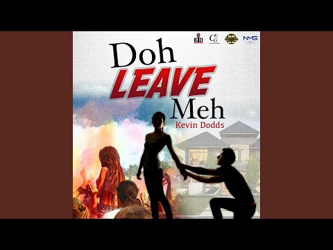 Doh Leave Meh (Instrumental)