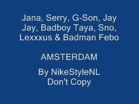 Jana, Serry, G-Son, JayJay, Sno & LexXxus - AMSTERDAM