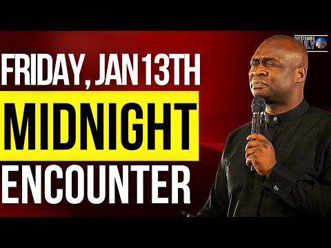 [FRIDAY JAN 13TH] MIDNIGHT SUPERNATURAL ENCOUNTER WITH THE WORD OF GOD | APOSTLE JOSHUA SELMAN