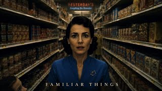 FAMILIAR THINGS (short film)