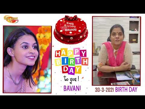 BAVANI B'DAY WISHES