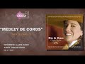 Medley de coros | Gladys Muñoz
