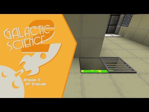 Galactic Science 2 #11 - XP Storage and Liquifacted Coal