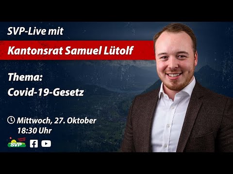 SVP Live mit SVP-Kantonsrat Samuel Lütolf