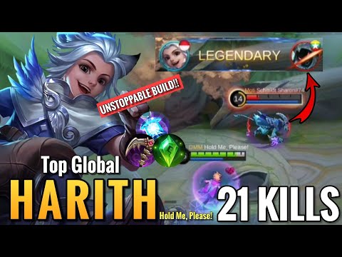 21 Kills! Unstoppable Build! Harith Best Build in 2021 | Top Global Gameplay by Hold Me, Please!