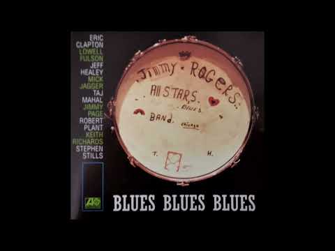 The Jimmy Rogers All-Stars w/ Mick Jagger & Keith Richards  - Trouble No More