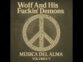 Metanoia - Wolf and His Fuckin' Demons. (Remastered)