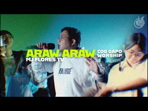 Araw Araw - Mj Flores TV  | COG GAPO Worship