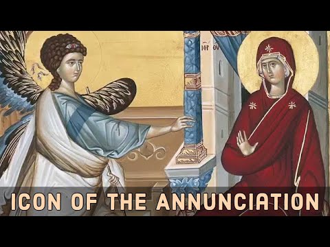 The Icon of the Annunciation of the Theotokos