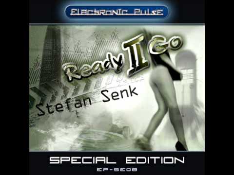 Stefan Senk - ready to go (Xerofill remix) -preview