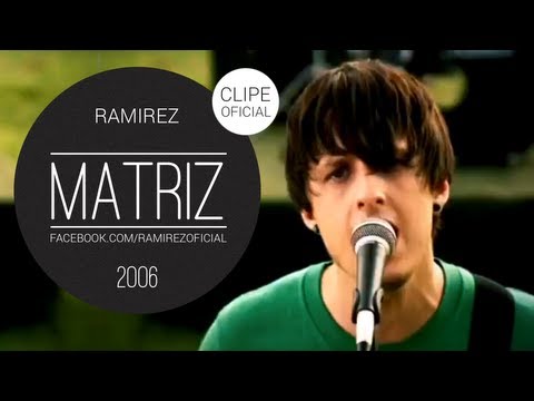 Ramirez - Matriz (Clipe Oficial)