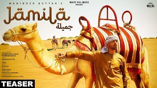Maninder Buttar : JAMILA (Teaser) | MixSingh | Rashalika | Releasing Soon | White Hill Music