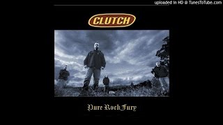 Clutch - American Sleep &amp; Pure Rock Fury