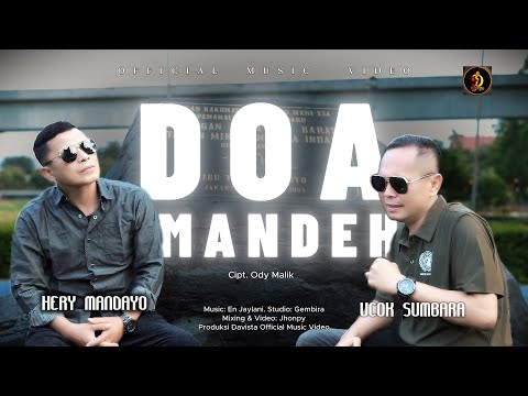 Ucok Sumbara ft Hery Mandayo - Doa Mandeh - Official Music Video