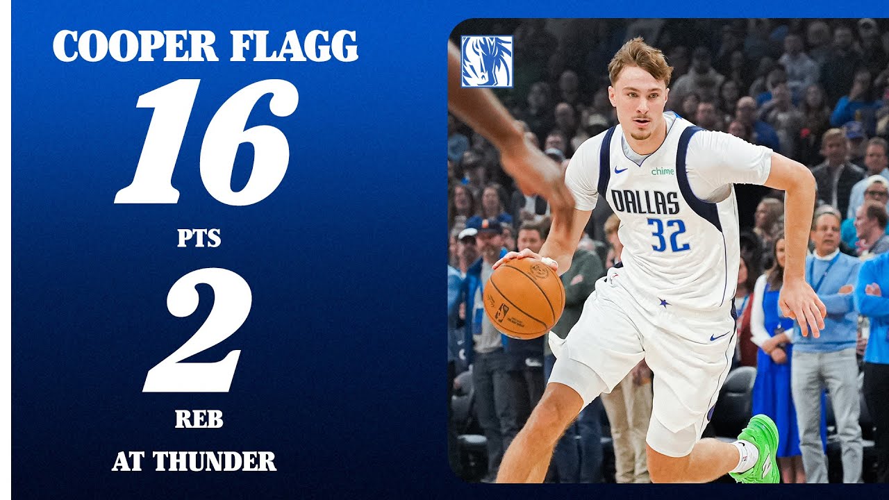 Cooper Flagg (16 PTS 2 REB) at Oklahoma City Thunder | December 5, 2025