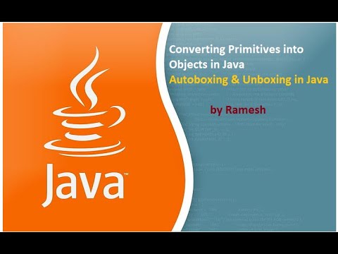 JAVA FAQ # 118 || What is Autoboxing and Unboxing in Java?