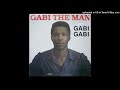 Gabi Gabi Gabi The Man 1987 WaarWasJy
