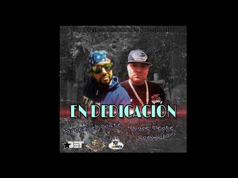 sarONE el Orate - En dedicación ft. Urane Mente Criminal (beat Shondy)