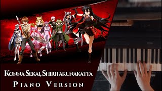 Akame Ga Kill ED - Konna Sekai, Shiritakunakatta Piano Solo [Sheets]