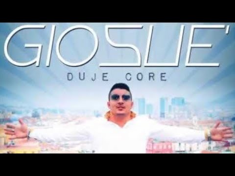 Giosue' - Duje cumpagne nammurate - (Duje Core) 2015