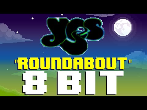 Roundabout (8 Bit Remix Cover Version) [Tribute to Yes] - 8 Bit Universe