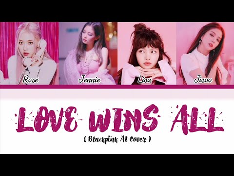 IU - Love wins All [[Blackpink AI Cover]]