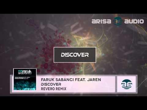 Faruk Sabanci feat. Jaren - Discover (Revero Remix)