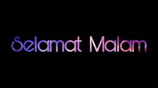 Download lagu #StoryWA #TulisanKelapKelip #SelamatMalam Story WA tulisan kelap kelip 'Selamat Malam' mp3