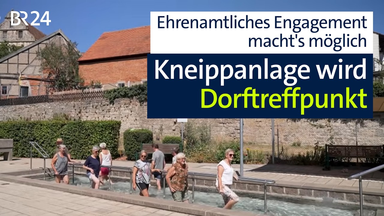 Kneipp-Becken als Ortstreffpunkt - Ehrenamt und Gemeinschaft machens möglich | BR24