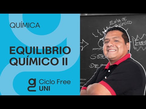 QUÍMICA  - Equilibrio químico II  [CICLO FREE]