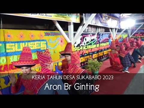 Mesera Pe La Dem - KERJA TAHUN SUKABABO 2023 | Aron Br Ginting (Malam I)