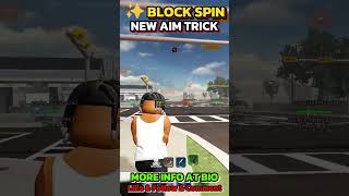 Block Spin Aimming Trick 🎯 #blockspin #robloxscript