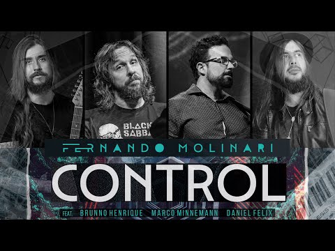 Fernando Molinari - "CONTROL" - feat. MARCO MINNEMANN, BRUNNO HENRIQUE & DANIEL FÉLIX
