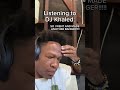 Listening To DJ Khaled Relatable Djkhaled Listen