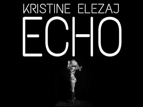 KRISTINE ELEZAJ - Echo (Audio)