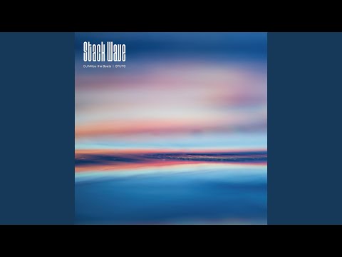 Stack Wave (feat. STUTS)