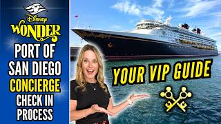 Port of San Diego Concierge Check In Process | March 2026 | Disney Cruise Line WONDER | Luxury VIP