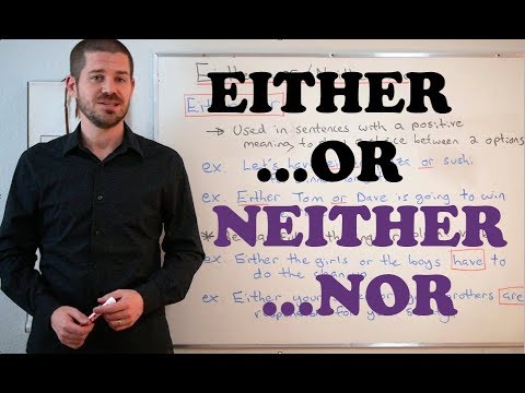 Grammar Series - How to Use Either...Or and Neither...Or