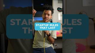 3 Startup Rules That Actually Hold Up