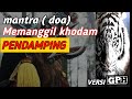 CARA MEMANGGIL KHODAM PENDAPING ASLI